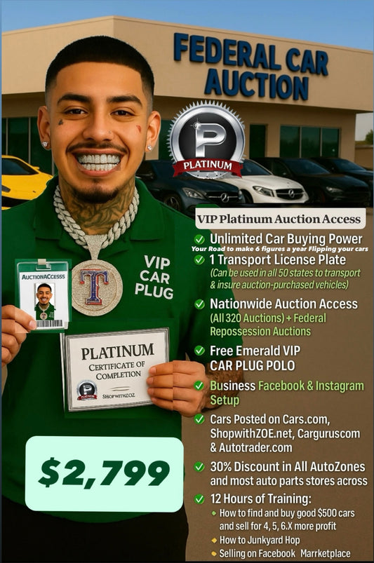 VIP Platinum Auction License. Unlimited Car Buying Power+Transport Tag.